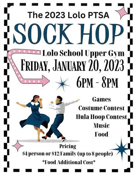 Come Join us this Friday 6-8pm for Lolo PTSA Sock Hop